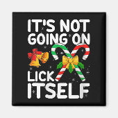 Womens Christmas Candy Cane It's Not Going To Lick Magnet (Vorne)