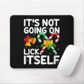 Womens Christmas Candy Cane It's Not Going To Lick Mousepad (Mit Mouse)