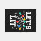 Womens Christmas Let's Get Lit Funny Holiday Light Fleecedecke (Vorderseite (Horizontal))
