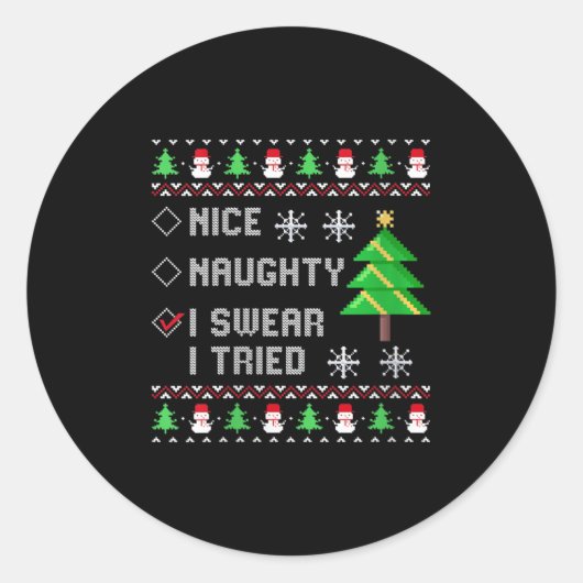 Womens Christmas List Nice Naughty I Swear I Tried Runder Aufkleber (Vorderseite)