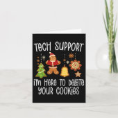 Womens Christmas Tech Suprt Here To Delete Cookie  Karte (Vorderseite)