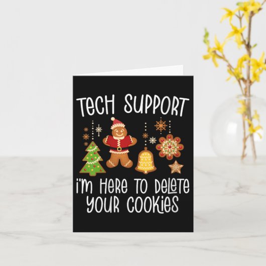 Womens Christmas Tech Suprt Here To Delete Cookie Karte (Gelbe Blume)