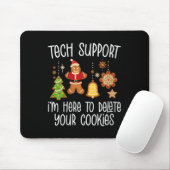 Womens Christmas Tech Suprt Here To Delete Cookie Mousepad (Mit Mouse)