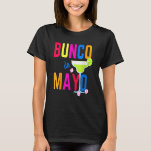 Womens Cinco De Mayo Bunco Bunco De Mayo Margarit T-Shirt