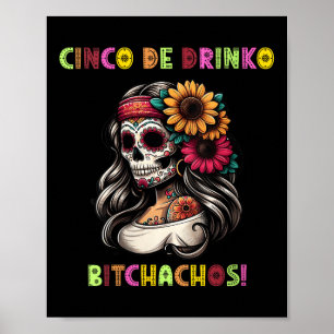 Womens Cinco De Mayo Funny mexikanisches Party Cin Poster