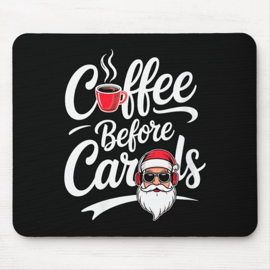 Womens Coffee Before Carols Funny Caffeine Lover C Mousepad (Vorne)