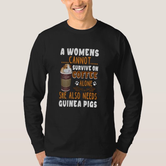 Womens  Coffee Guinea Pigs Woman T-Shirt (Vorderseite)