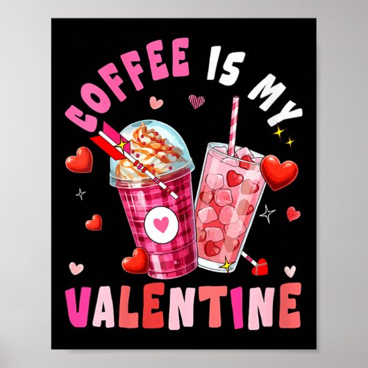 Women's Coffee Is My Valentine Hearts Matching Dri Poster (Vorne)