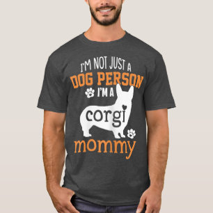 Womens Cute Corgi Mommy Corgi Mom Dog Lover Mother T-Shirt