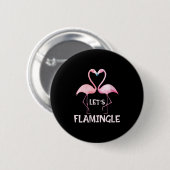 Womens Cute Let's Flamingle Nk Flamingo Summer Lov Button (Vorne & Hinten)