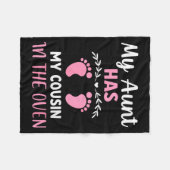 Womens Cute My Aunt Has My Cousin In The Oven Preg Fleecedecke (Vorderseite (Horizontal))