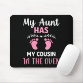 Womens Cute My Aunt Has My Cousin In The Oven Preg Mousepad (Mit Mouse)