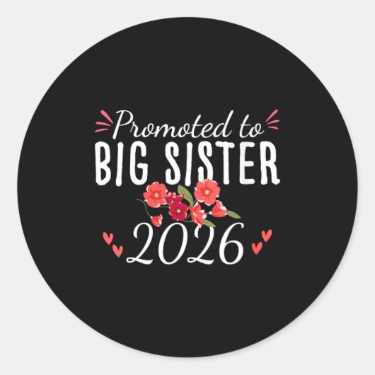 Womens Cute Promoted To Big Sister Est 2026 Floral Runder Aufkleber (Vorderseite)