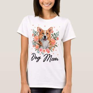Womens Cute Welsh Corgi Mom Flower Dog Lover Gifts T-Shirt