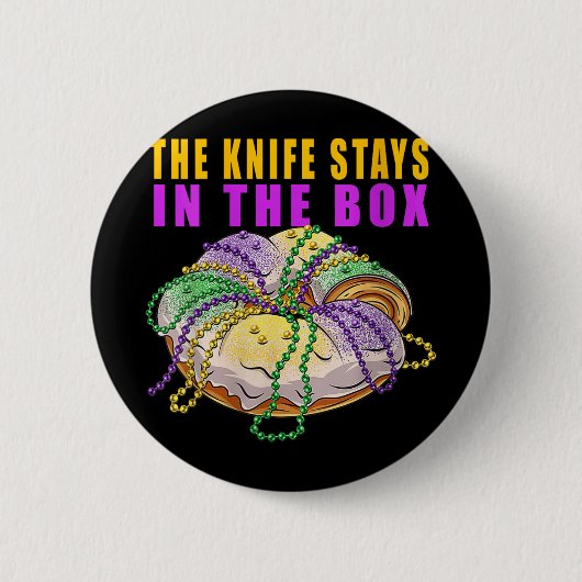 Womens das Messer Bleibe in der Box Mardi Gras Fun Button (Vorderseite)