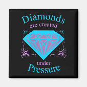 Womens Diamonds Are D Under Pressure - Motivationa Magnet (Vorne)