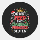 Womens Do Not Feed This Princess Gluten Funny Holy Runder Aufkleber (Vorderseite)