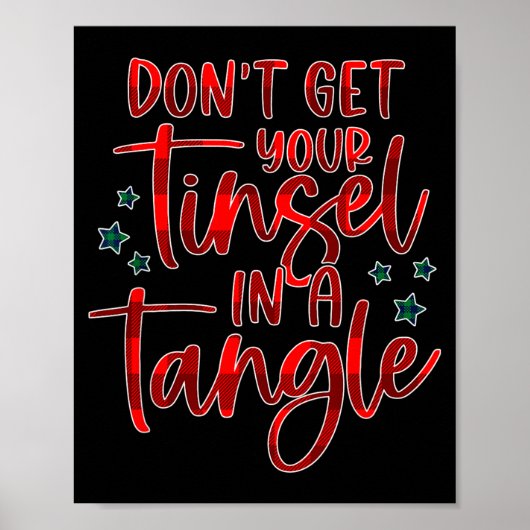 Womens Don't Get Your Tinsel In A Tangle Funny Chr Poster (Vorne)