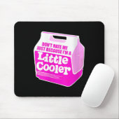 Womens Don't Hate Me Just Because I'm A Little-coo Mousepad (Mit Mouse)