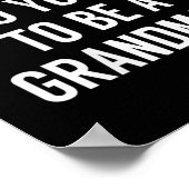 Womens Don't I Look Too Young To Be A Grandma_ Fun Poster (Ecke)