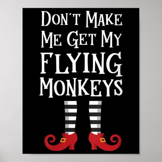 Womens Don't Make Me Get My Flying Monkeys Apparel Poster (Vorne)