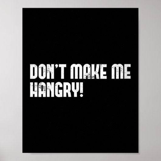 Womens Don't Make Me Hangry! V-neck  Poster (Vorne)