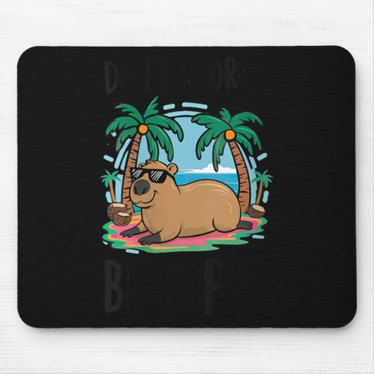 Womens Don't Worry Be Capy Shirt Kids Men Women Ca Mousepad (Vorne)