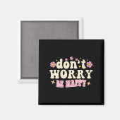Womens Don't Worry We Be Happy Groovy Retro 70s Mo Magnet (Vorderseite/Rückseite)