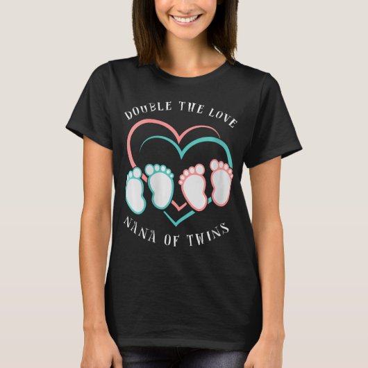 Womens Double The Love New Nana Grandma Of Twins R T-Shirt (Vorderseite)