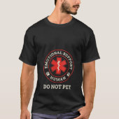 Womens Emotional Support Human Do Not Pet Service T-Shirt (Vorderseite)