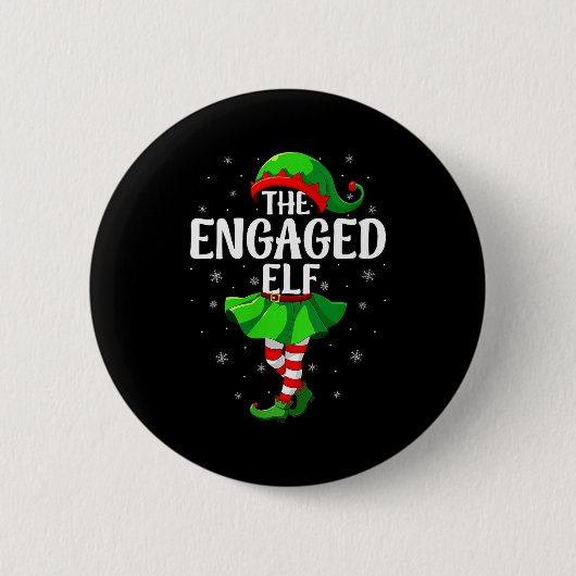 Womens Engaged Elf Christmas Girls Women Elf Squad Button (Vorderseite)