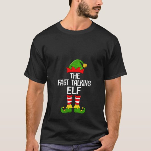 Womens Fast Talking Elf Xmas Matching Family Elf S T-Shirt (Vorderseite)