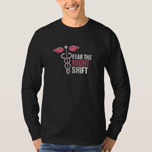 Womens Fear the night shift Quote for a Nurse T-Shirt (Vorderseite)