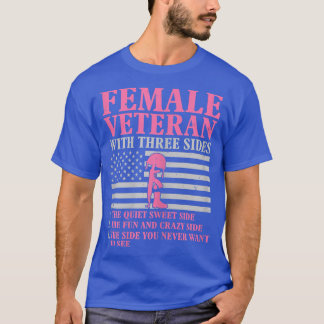 Womens Female Veteran with Three Sides Women Veter T-Shirt