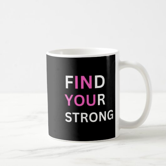 Womens Find Your Strong, In You! V-neck Kaffeetasse (Rechts)