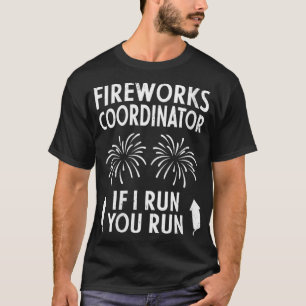 Womens Fireworks Coordinator Funny 4. Juli Vin T-Shirt