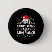 Womens First Christmas With My Hot New Fiance Enga Button (Vorderseite)
