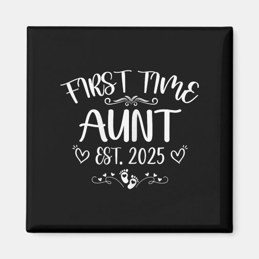 Womens First Time Aunt Est 2025 Soon To Be Mom Mot Magnet (Vorne)