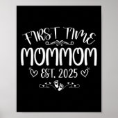 Womens First Time Mommom Est 2025 Soon To Be Mom M Poster (Vorne)