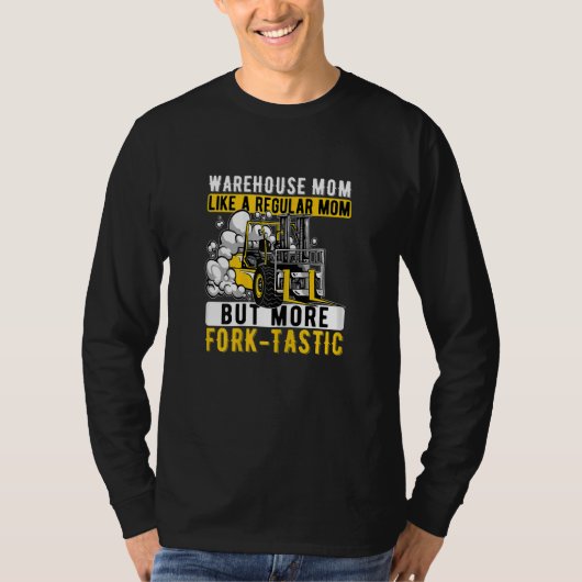 Womens Fork Tastic Mom Warehouse Forklift Operator T-Shirt (Vorderseite)