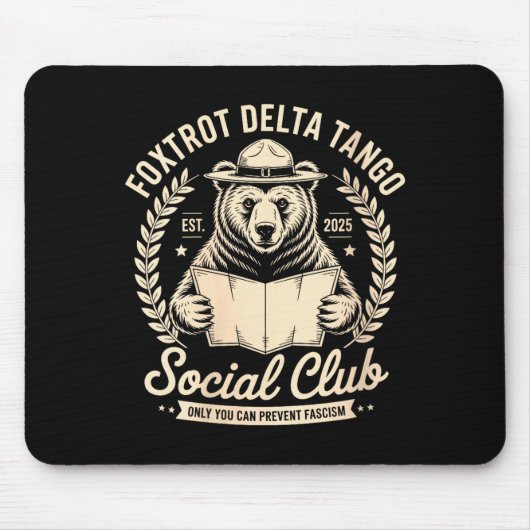 Womens Foxtrot Delta Tango Social Club Only You Ca Mousepad (Vorne)