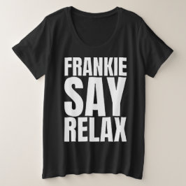 Women's Frankie Say Relax tshirt