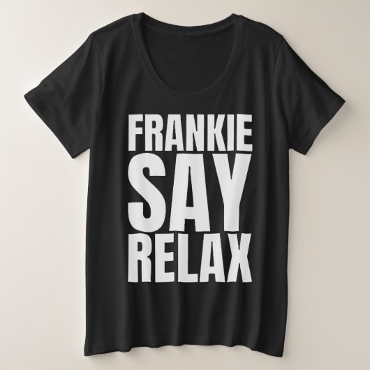 Women's Frankie Say Relax tshirt (Design vorne)