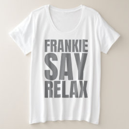 Women's Frankie Say Relax Tshirt