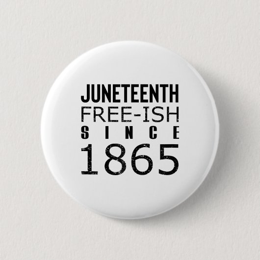 Womens Freeish Juneteeth Seit 1865 Schwarze Geschi Button (Vorderseite)