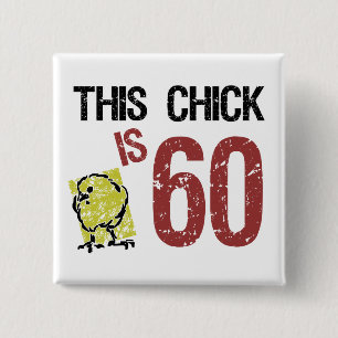 Women's Funny 60th Birthday Button
