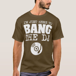 Womens Funny Bang Die DJ Disk Jockey Ehefrau Music T-Shirt