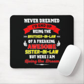 Womens Funny Brother In Law Gift From Awesome Sist Mousepad (Mit Mouse)