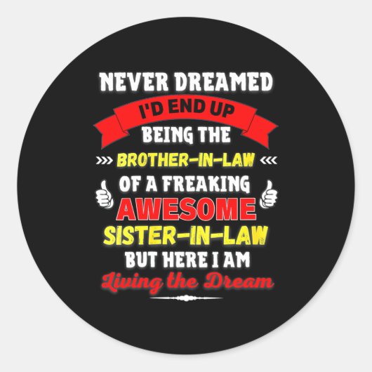 Womens Funny Brother In Law Gift From Awesome Sist Runder Aufkleber (Vorderseite)
