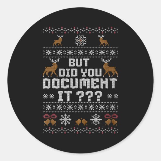 Womens Funny But Did You Doent It Holiday Office U Runder Aufkleber (Vorderseite)